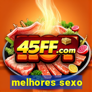 melhores sexo